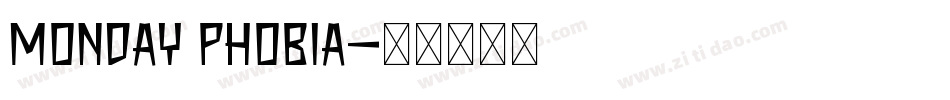 Monday Phobia字体转换